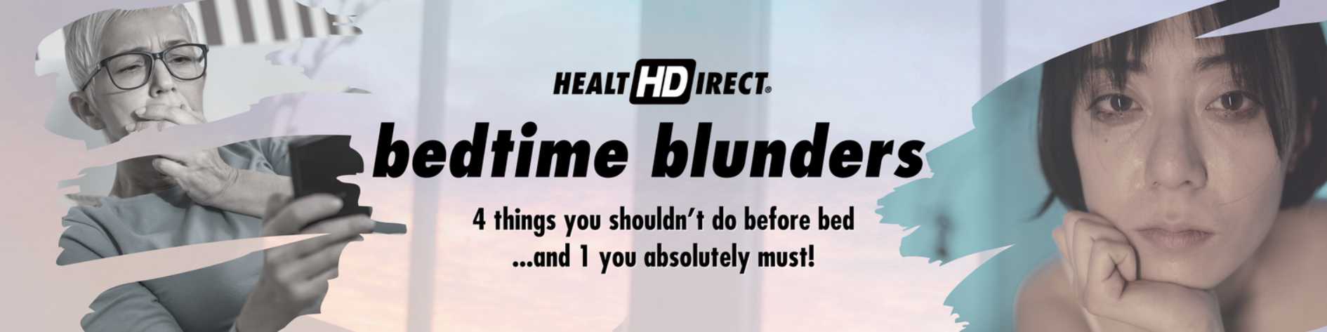  4 things you should never do before bed, and 1 you absolutely must.