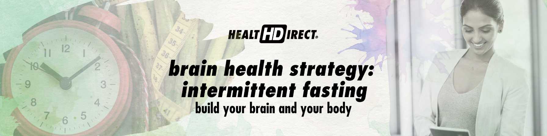 Brain Health Strategy: Intermittent Fasting